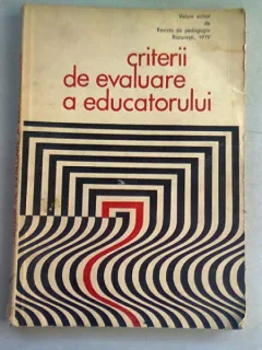 CRITERII DE EVALUARE A EDUCATORULUI
