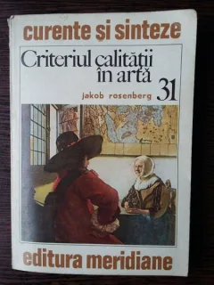 Criteriul calitatii in arta - Jakob Rosenberg