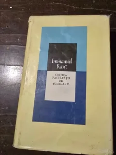 CRITICA FACULTATII DE JUDECARE de IMMANUEL KANT, 1981