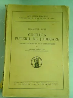 CRITICA PUTERII DE JUDECARE - IMMANUEL KANT  (CU EX LIBRIS)