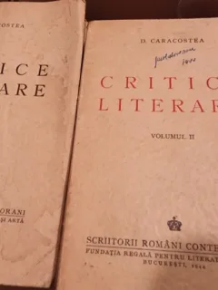 Critice literare. Caracostea vol.1+2