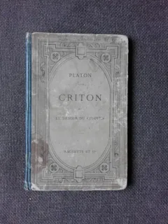 CRITON OU LE DEVOIR DU CITOYEN - PLATON  (CARTE IN LIMBA GREACA CU EXPLICATII IN LIMBA FRANCEZA)