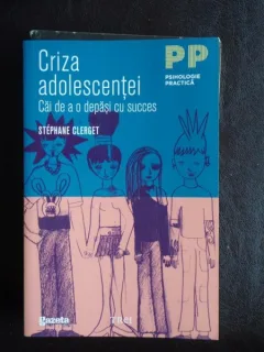 CRIZA ADOLESCENTEI - STEPHANE CLERGET