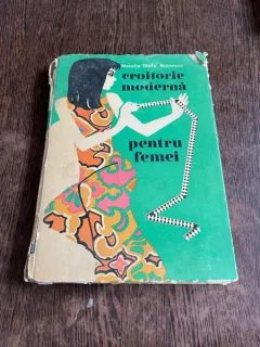 CROITORIE MODERNA PENTRU FEMEI, EDITIA A II - A DE NATALIA TAUTU - STANESCU, 1972