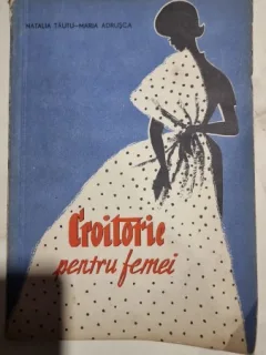 CROITORIE PENTRU FEMEI - CLAUDIA TAUTU