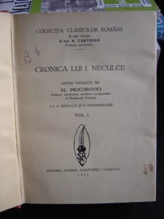 CRONICA LUI I. NECULCE - AL. PROCOPOVICI  VOL.I+2 COLIGATE