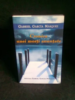 CRONICA UNEI MORTI ANUNTATE - GABRIEL GARCIA MARQUEZ