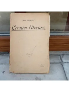 Cronici literare , Ion Trivale , 1915