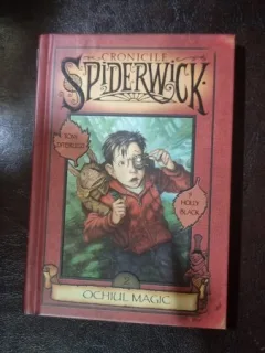 Cronicile Spiderwick Vol. 2 - Ochiul Magic - Holly Black, Tony Diterlizzi