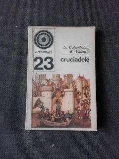 CRUCIADELE - S. COLUMBEANU