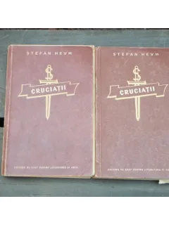 CRUCIATII - STEFAN HEYM 2 VOLUME