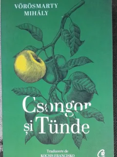 Csongor si Tunde - Vorosmarty Mihaly