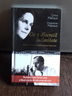 CU O DISCRETA INTIMITATE - CELINE MALRAUX