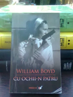 Cu ochii-n patru - William Boyd