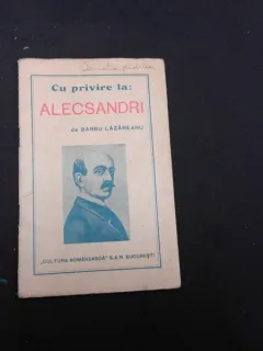 CU PRIVIRE LA ALECSANDRI - BARBU LAZAREANU