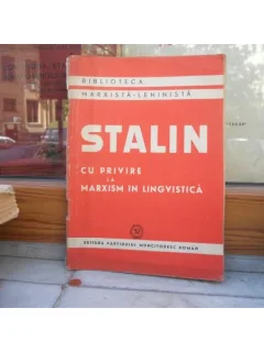 CU PRIVIRE LA MARXISM IN LINGVISTICA , I. V. STALIN