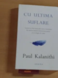 CU ULTIMA SUFLARE-PAUL KALANITHI