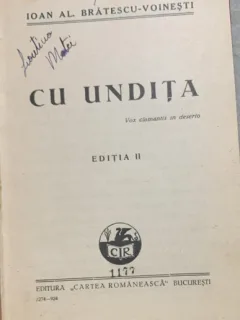 CU UNDITA - I.AL. BRATESCU VOINESTI. EDITIA II-A