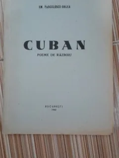 Cuban, poeme de razboi - Em. Pasculescu Orlea