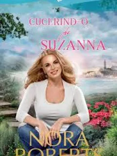 CUCERIND-O PE SUZANNA - NORA ROBERTS