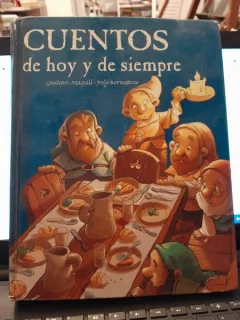 CUENTOS de hoy y de siempre  (povesti in limba spaniola)