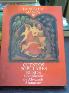 CUENTOS POPULARES RUSOS - ALEXANDR AFANASIEV  (povestiri populare rusesti)