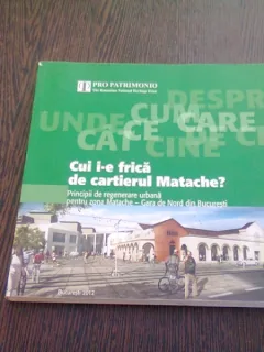 CUI I-E FRICA DE CARTIERUL MATACHE , PRINCIPII DE REGLEMENTARE URBANA PENTRU ZONA MATACHE-GARA DE NORD BUCURESTI