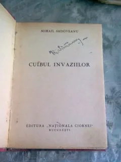 CUIBUL INVAZIILOR - MIHAIL SADOVEANU
