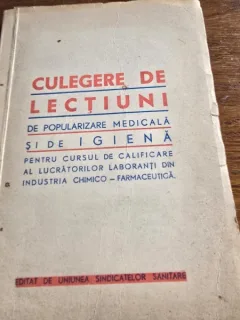 Culegere de lectiuni de popularizare medicala si de igiena