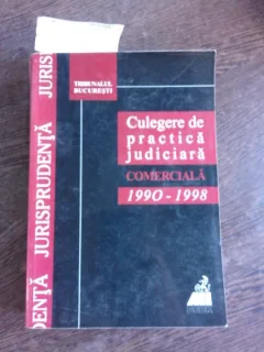 CULEGERE DE PRACTICA JUDICIARA COMERCIALA, TRIBUNALUL BUCURESTI BUCURESTI, 1990-1998