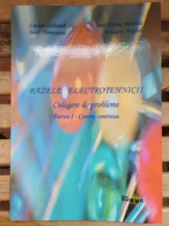 Culegere de Probleme - Bazele Electrotehnicii Partea I, Curent continuu