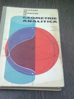 CULEGERE DE PROBLEME DE GEOMETRIE ANALITICA - COSNITA