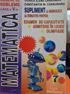 CULEGERE DE PROBLEME DE MATEMATICA CLS. A V-A