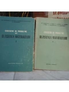 Culegere de probleme din resistetna materialelor (doua volume) , Gh. Buzdugan , 1958