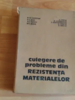 CULEGERE DE PROBLEME DIN REZISTENTA MATERIALELOR-GH.BUZDUGAN SI ALTII