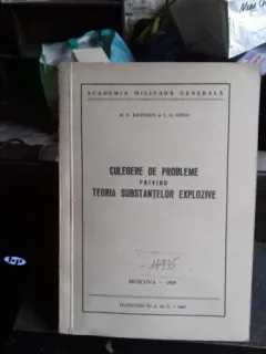 CULEGERE DE PROBLEME PRIVIND TEORIA SUBSTANTELOR EXPLOZIVE - M.K. BANDURIN