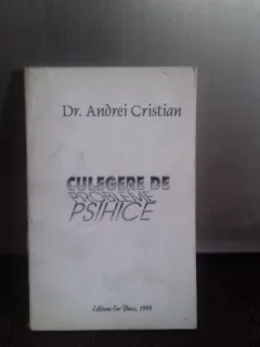 Culegere de probleme psihice -  Dr. Andrei Cristian