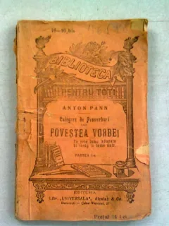 CULEGERE DE PROVERBURI SAU POVESTEA VORBEI - ANTON PANN PARTEA I