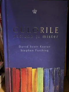 Culorile - Pasiune si mister - David Scott Kastan, Stephen Farthing