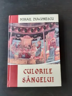 CULORILE SANGELUI - MIHAIL DIACONESCU