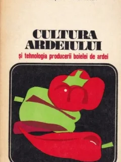 Cultura ardeiului si tehnologia producerii boielei de ardei Ileana Beresiu, Voinea Marin
