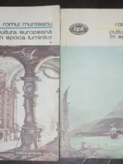 Cultura europeana in epoca luminilor - Romul Munteanu (2 vol.)