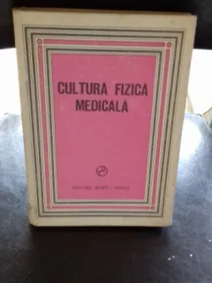 CULTURA FIZICA MEDICALA - IOAN DRAGAN