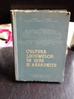 CULTURA LEGUMELOR IN SERE SI RASADNITE - I. MAIER
