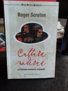 Cultura Moderna , Roger Scruton , 2011