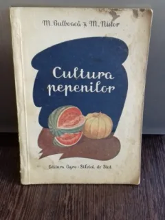 CULTURA PEPENILOR - M. BULBOACA