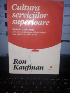 Cultura Serviciilor Superioare - Ron Kaufman