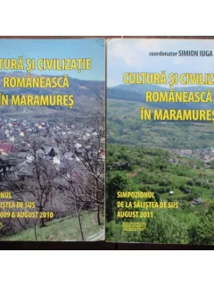 CULTURA SI CIVILIZATIE ROMANEASCA IN MARAMURES - 2 VOLUME