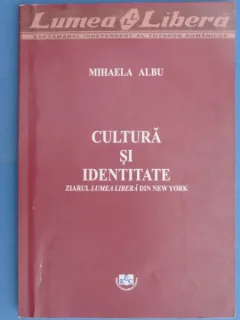 Cultura si identitate - Mihaela Albu