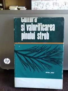 CULTURA SI VALORIFICAREA PINULUI STROB - STELIAN RADU